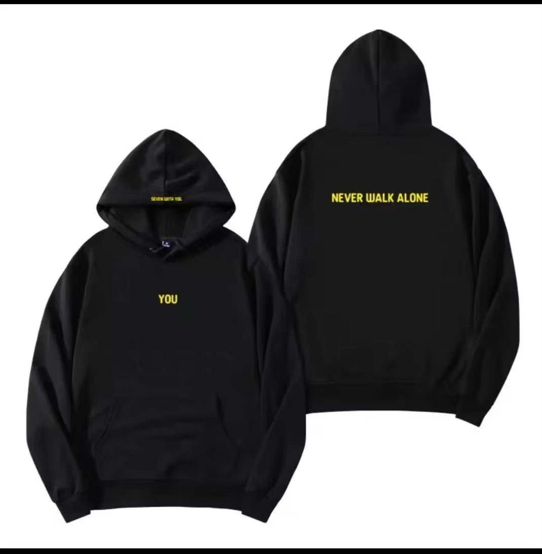 You Never Walk Alone Hoodie